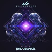 Paul Oakenfold - Dreamstate Vol. 1