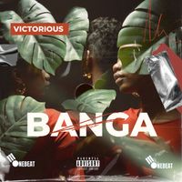Victorious - Banga