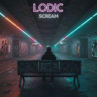 Lodic - SCREAM