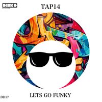 TAP14 - Lets Go Funky