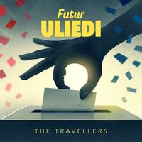 The Travellers - Futur Uliedi