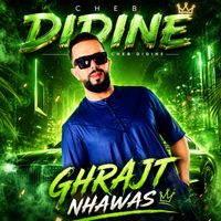 Cheb Didine - GHRAJT NHAWAS