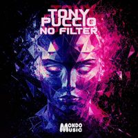 Tony Puccio - No Filter