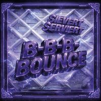 Sievert Serviert - B-B-B-Bounce