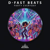 D-Fast Beats - Party Everyday