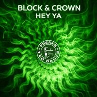 Block & Crown - Hey Ya