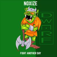 Noxize - Fight Another Day