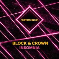 Block & Crown - Insomnia