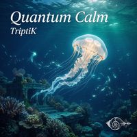 TriptiK - Quantum Calm