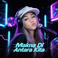 Anne - Makna Diantara Kita