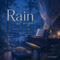 Fuuji Liam - Rain at night