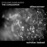 Evolving Suns Audio - The Conqueror