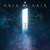 LIFTER - Aaja Ni Aaja