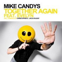 Mike Candys feat. Evelyn - Together Again
