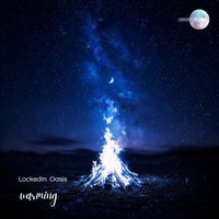 LockedIn Oasis - Warming