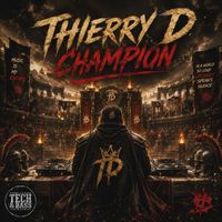 Thierry D - CHAMPION