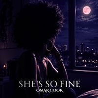Omar Cook - She's So Fine