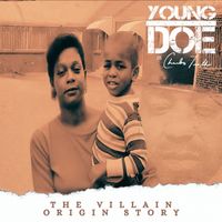 Young Doe - The Villain Origin Story