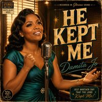 Damita Jo - He Kept Me
