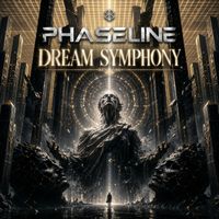 PHASELINE - DREAM SYMPHONY (Original Mix)