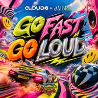 Cloud6, Ambra - Go Fast Go Loud