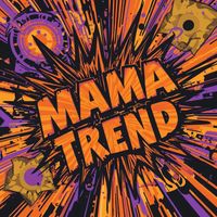 DJ TXKZ - MAMA TREND