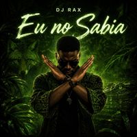 Dj Rax - Eu no Sabia