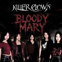Bloody Mary - Killer Clown