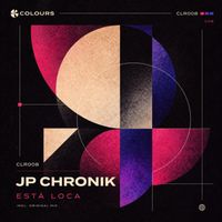 JP Chronic - Está Loca