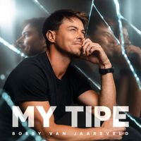 Bobby van Jaarsveld - My Tipe