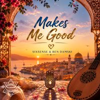 Sixsense, Ben Damski - Makes Me Good