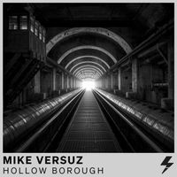 Mike Versuz - Hollow Borough