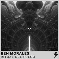 Ben Morales - Ritual del Fuego