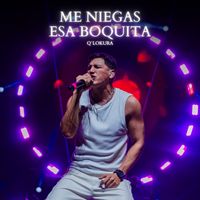 Q' Lokura - Me Niegas / Esa Boquita (En Vivo Movistar Arena)