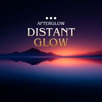 AfterGlow - Distant Glow