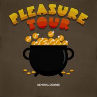 General Degree - Pleasure Tour (Slop Dem Riddim)