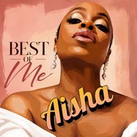 Aisha - Best of Me