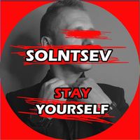 Solntsev - Stay Yourself