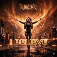 Neon - I Believe