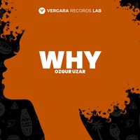 Ozgur Uzar - Why (Radio Edit)