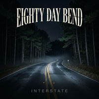 Interstate - Eighty Day Bend