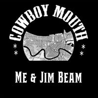 Cowboy Mouth - Me & Jim Beam