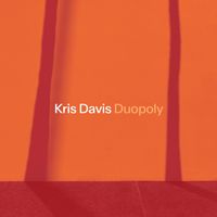 Kris Davis - Duopoly