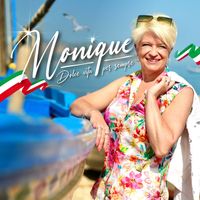 Monique - Dolce Vita per sempre