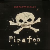 GRENZKONTROLLE - PIRATEN