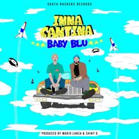 Inna Cantina, Mario Lanza & Shiny D - Baby Blu