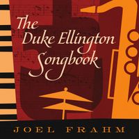 Joel Frahm - The Duke Ellington Songbook