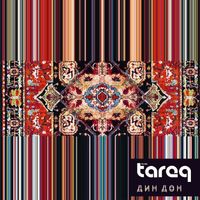 Tareq - Дин Дон