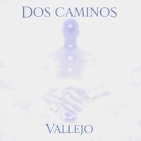 VALLEJO - Dos Caminos