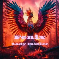 Lady Justice - Fenix